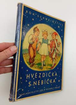 Bohumil Schweigstill: Hvězdička s nebíčka