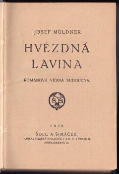 Josef Müldner: Hvězdná lavina
