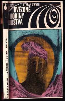 Stefan Zweig: Hvězdné hodiny lidstva