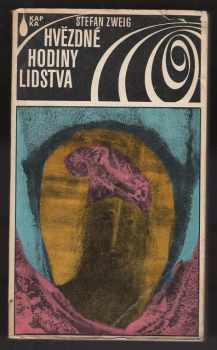 Stefan Zweig: Hvězdné hodiny lidstva