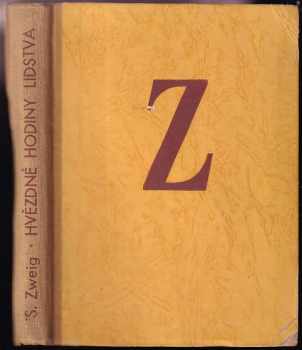 Stefan Zweig: Hvězdné hodiny lidstva