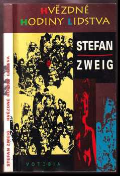 Stefan Zweig: Hvězdné hodiny lidstva