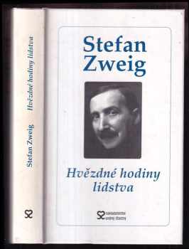 Stefan Zweig: Hvězdné hodiny lidstva