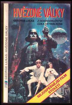 Hvězdné války : [z dobrodružství Luka Skywalkera] - George Lucas (1991, Premiéra) - ID: 490792