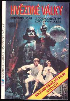 Hvězdné války : [z dobrodružství Luka Skywalkera] - George Lucas (1991, Premiéra) - ID: 824471