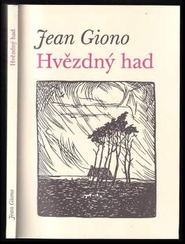 Jean Giono: Hvězdný had