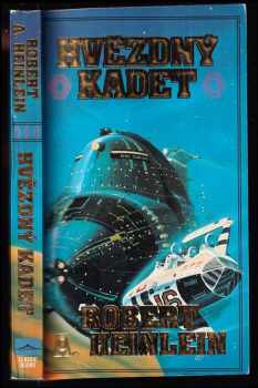 Hvězdný kadet - Robert A Heinlein (1996, Classic) - ID: 540357