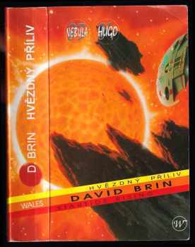 Hvězdný příliv - David Brin (1999, Wales) - ID: 746209