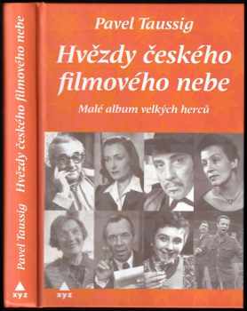 Taussig Pavel: Hvězdy českého filmového nebe