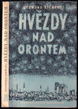 Desmond Stewart: Hvězdy nad Orontem