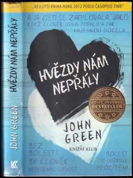 John Green: Hvězdy nám nepřály