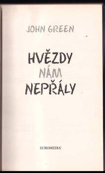 John Green: Hvězdy nám nepřály
