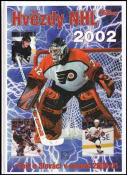 Hvězdy NHL 2002 + Češi a Slováci v sezóně 2000-01