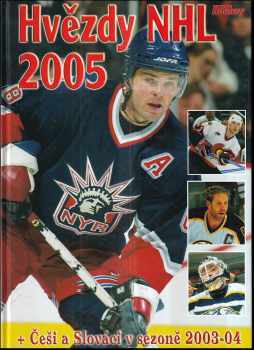 Hvězdy NHL 2005 + Češi a Slováci v sezoně 2003-04