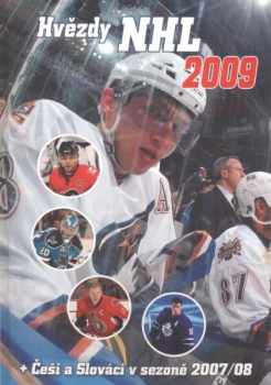 Hvězdy NHL 2009 + Češi a Slováci v sezoně 2007-08