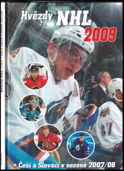 Hvězdy NHL 2009 + Češi a Slováci v sezoně 2007-08