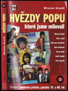 Miroslav Graclík: Hvězdy popu, které jsme milovali