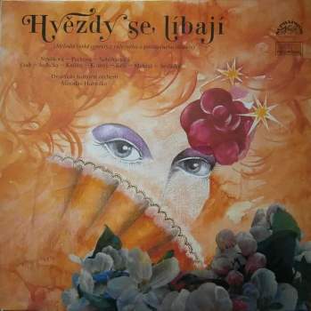 Hvězdy Se Líbají (Melodie České Operety Z Válečného A Poválečného Období)