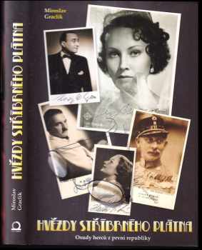Hvězdy stříbrného plátna : osudy 40 herců první republiky