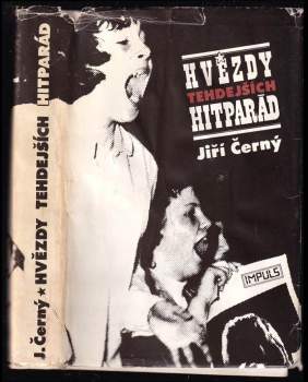 Jiří Černý: Hvězdy tehdejších hitparád