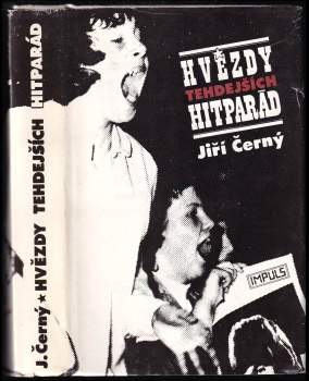 Jiří Černý: Hvězdy tehdejších hitparád