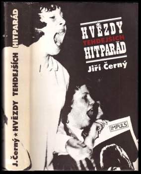 Jiří Černý: Hvězdy tehdejších hitparád