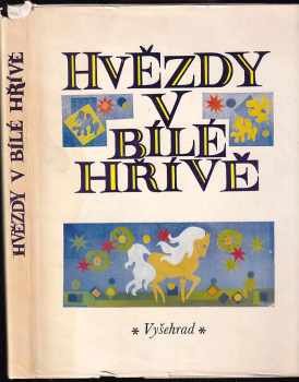 Hvězdy v bílé hřívě