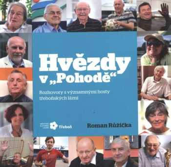 Roman Růžička: Hvězdy v "Pohodě"