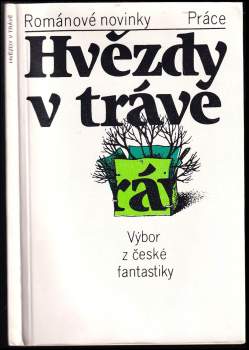 Zdeněk Volný: Hvězdy v trávě