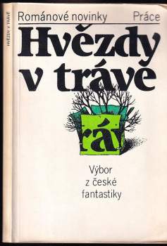 Zdeněk Volný: Hvězdy v trávě