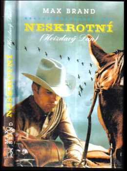 Neskrotní (Hvízdavý Dan)