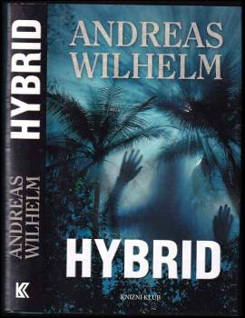 Andreas Wilhelm: Hybrid