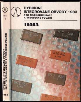 Hybridní integrované obvody 1983 pro telekomunikace a všeobecné použití