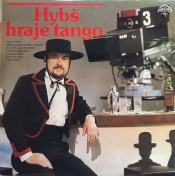 Václav Hybš Orchestra: Hybš Hraje Tango