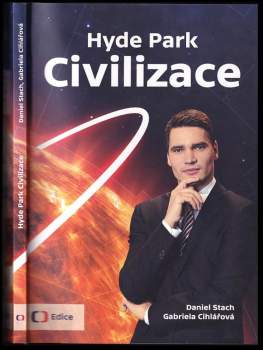 Daniel Stach: Hyde Park Civilizace