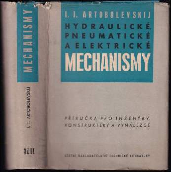 Hydraulické, pneumatické a elektrické mechanismy
