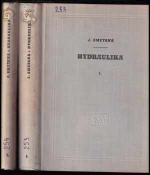 Hydraulika : Díl 1-2 - Jan Smetana, Jan Smetana, Jan Smetana (1957, ČSAV) - ID: 743504