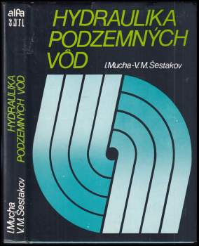 Igor Mucha: Hydraulika podzemných vôd
