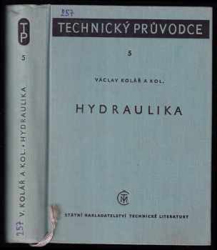 Václav Kolář: Hydraulika