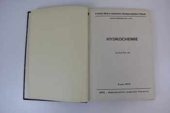 Pavel Pitter: Hydrochemie : Určeno pro posl fak. technologie paliv a vody.