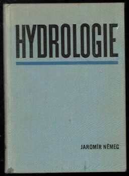 Hydrologie - Jaromír Němec (1965, Státní zemědělské nakladatelství) - ID: 106130