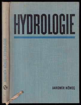 Hydrologie - Jaromír Němec (1965, Státní zemědělské nakladatelství) - ID: 687324