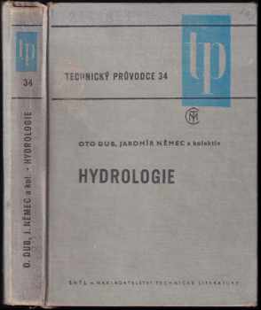 Hydrologie - Jaromír Němec, Oto Dub (1969, Státní nakladatelství technické literatury) - ID: 158433