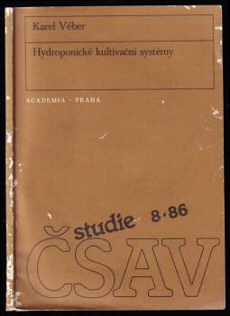 Karel Véber: Hydroponické kultivační systémy