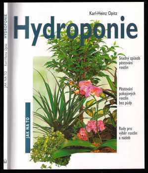 Hydroponie - snadný způsob pěstování rostlin