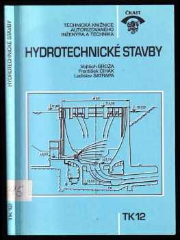 Vojtěch Broža: Hydrotechnické stavby