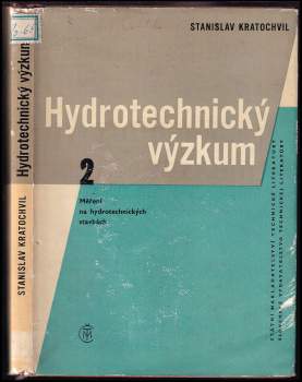 Stanislav Kratochvíl: Hydrotechnický výzkum