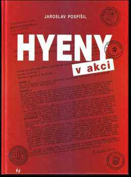 Jaroslav Pospíšil: Hyeny v akci