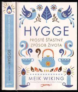 Hygge : prostě šťastný způsob života - Meik Wiking (2017, Jota) - ID: 736002