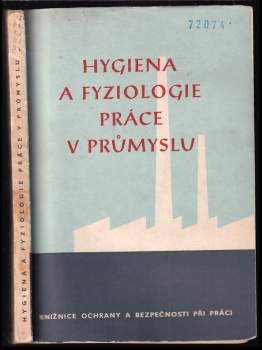 Hygiena a fyziologie práce v průmyslu